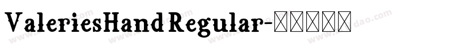 ValeriesHand Regular字体转换